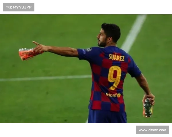 巴萨为何痛下决心送走苏亚雷斯深度解析球队战略转型背后的考量